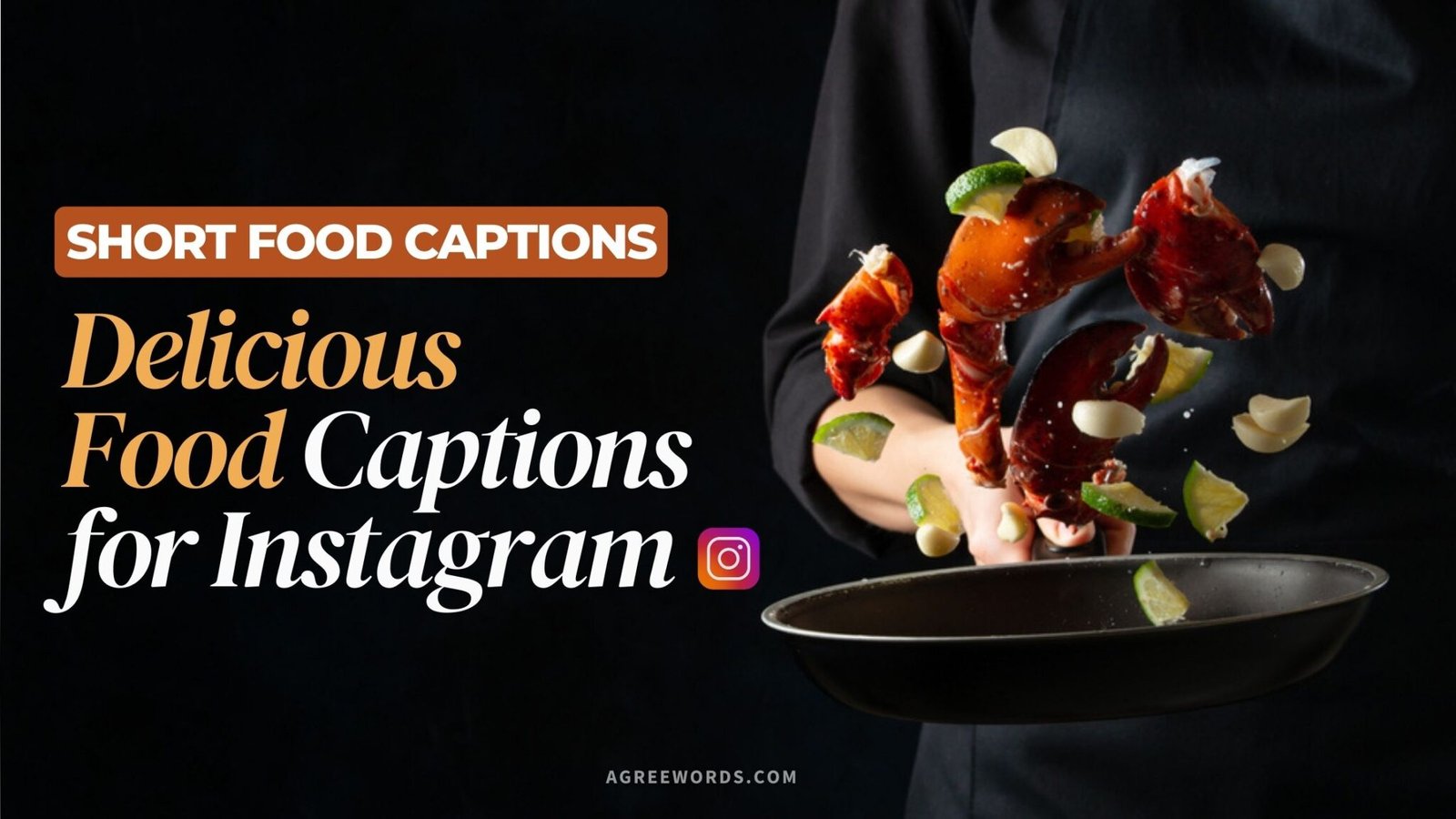 70 Best Delicious Food Captions For Instagram 2024 Agree Words