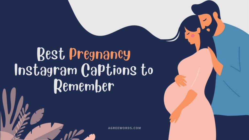 best-pregnancy-instagram-captions-to-remember-agree-words