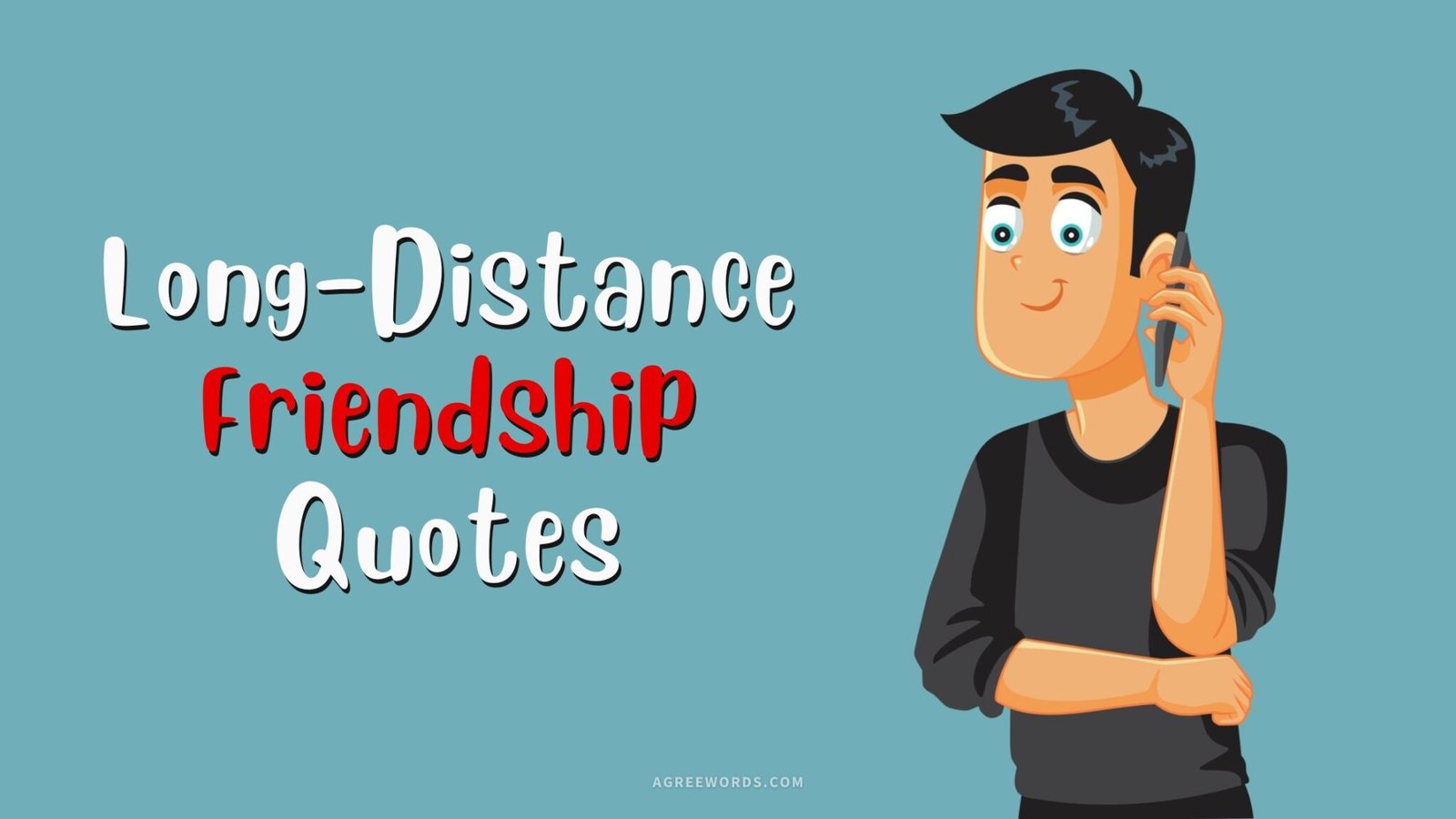 Long Distance Friendship Quotes For Your Unbreakable Bond Agree Words