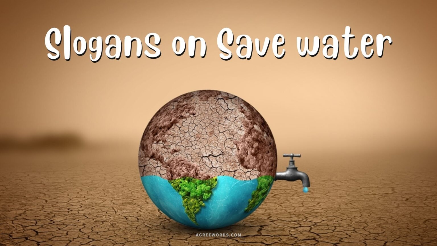 80+ World Best Slogans on Save Water & Save Water Quotes » Agree words